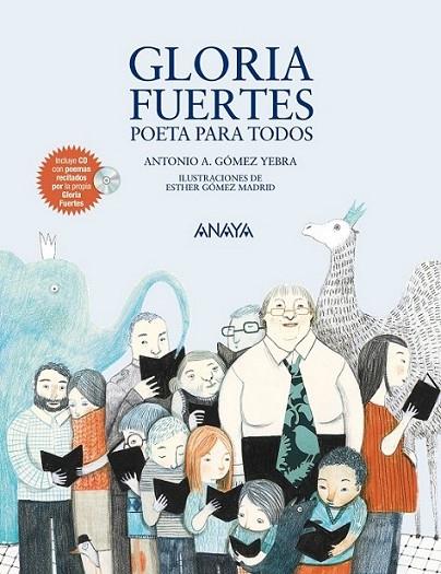 Gloria Fuertes, poeta para todos | 9788467840131 | Gómez Yebra, Antonio A. | Librería Castillón - Comprar libros online Aragón, Barbastro
