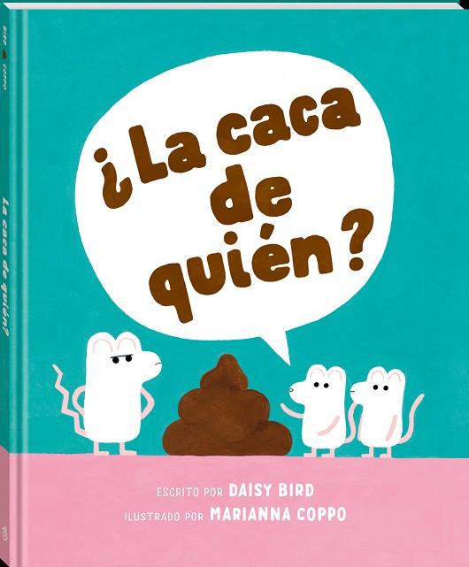 ¿La caca de quién? | 9788418762758 | Bird, Daisy | Librería Castillón - Comprar libros online Aragón, Barbastro