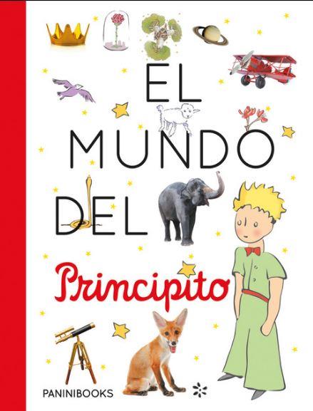 EL MUNDO DEL PRINCIPITO | 9788491677215 | VV.AA. | Librería Castillón - Comprar libros online Aragón, Barbastro