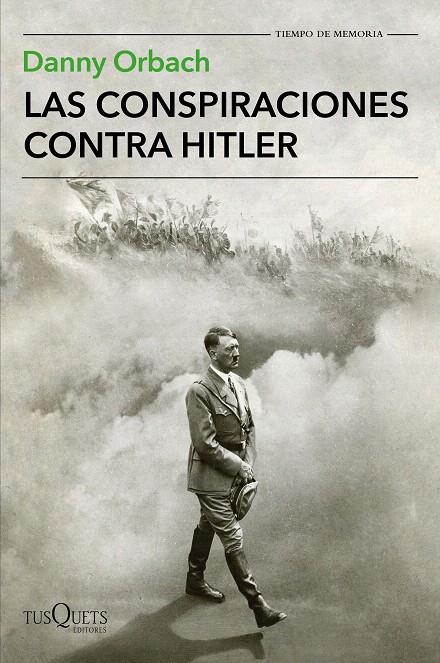Las conspiraciones contra Hitler | 9788490665633 | Orbach, Danny | Librería Castillón - Comprar libros online Aragón, Barbastro