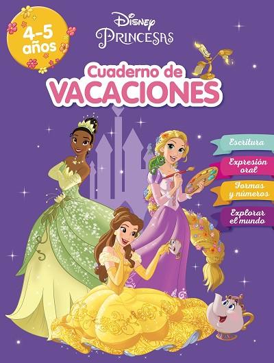 Princesas Disney. Cuaderno de vacaciones (4-5 años) (Disney. Cuaderno de vacacio | 9788418039911 | Disney | Librería Castillón - Comprar libros online Aragón, Barbastro