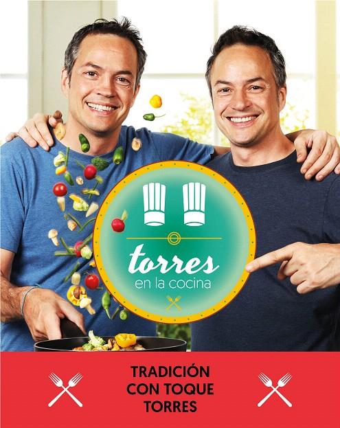 Torres en la cocina 3 | 9788401021374 | Torres, Sergio/Torres, Javier | Librería Castillón - Comprar libros online Aragón, Barbastro