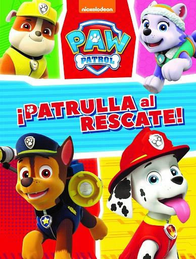 Misión Canina: ¡Patrulla al rescate! (Paw Patrol - Patrulla Canina. Actividades) | 9788448850319 | , Nickelodeon | Librería Castillón - Comprar libros online Aragón, Barbastro