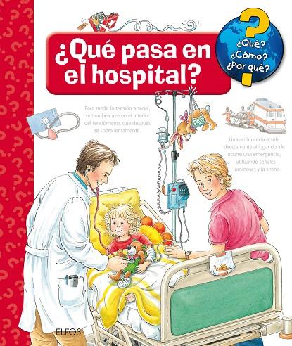 ¿Qué?... ¿Qué pasa en el hospital? | 9788417254254 | Erne, Andrea | Librería Castillón - Comprar libros online Aragón, Barbastro