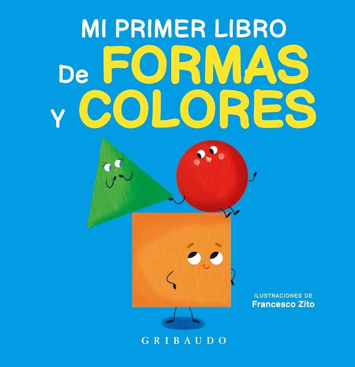 Mi primer libro de formas y colores | 9788412394047 | VVAA | Librería Castillón - Comprar libros online Aragón, Barbastro