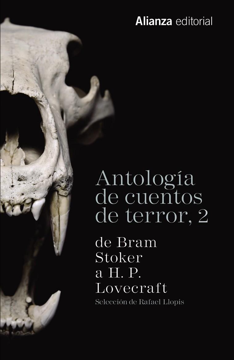 Antología de cuentos de terror, 2 | 9788491040910 | STOKER, BRAM/LOVECRAFT, H. P. | Librería Castillón - Comprar libros online Aragón, Barbastro