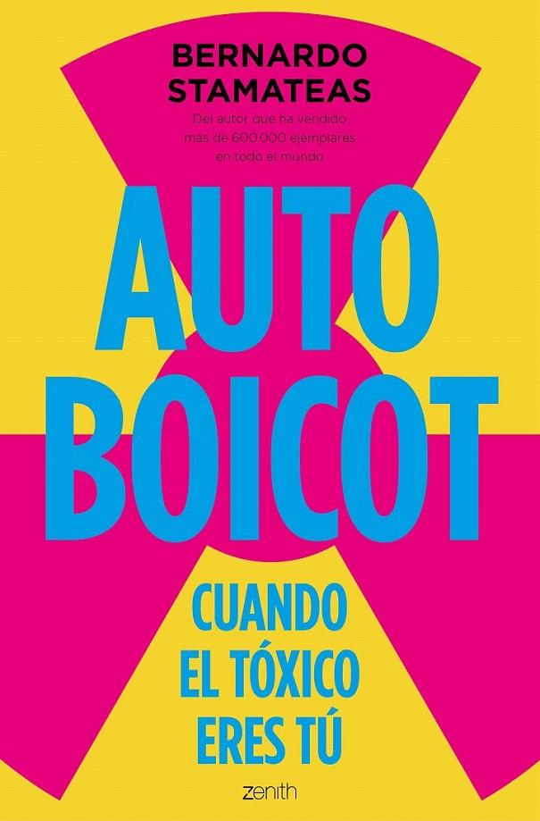 Autoboicot | 9788408166528 | Bernardo Stamateas | Librería Castillón - Comprar libros online Aragón, Barbastro