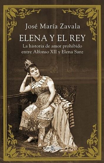 Elena y el rey | 9788401347955 | ZAVALA, JOSE MARIA | Librería Castillón - Comprar libros online Aragón, Barbastro