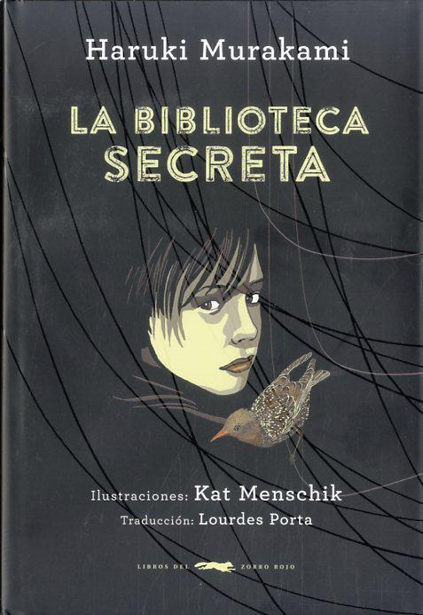 La biblioteca secreta (ilustrado) | 9788494291807 | Murakami, Haruki | Librería Castillón - Comprar libros online Aragón, Barbastro