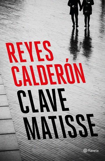 Clave Matisse | 9788408194392 | Calderón, Reyes | Librería Castillón - Comprar libros online Aragón, Barbastro