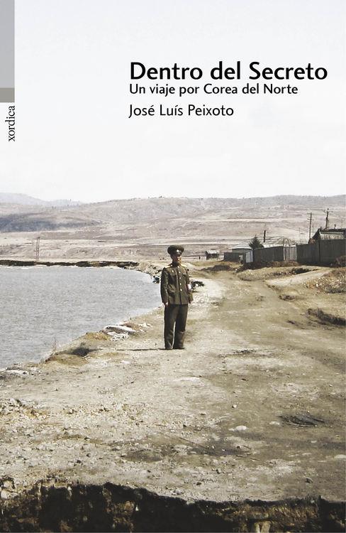 Dentro del secreto | 9788416461073 | José Luis Peixoto | Librería Castillón - Comprar libros online Aragón, Barbastro