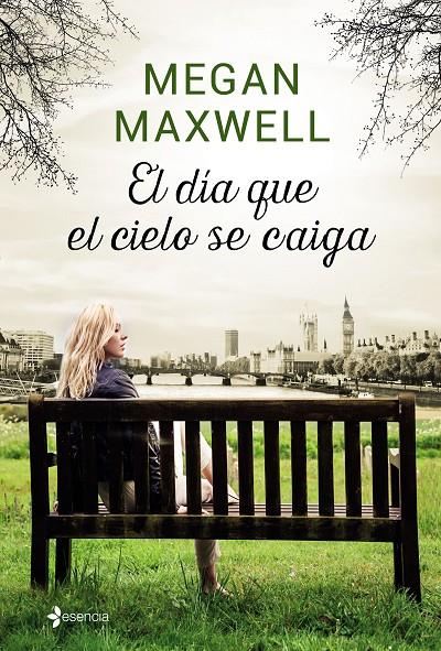 El día que el cielo se caiga + colgante | 9788408158028 | Maxwell, Megan | Librería Castillón - Comprar libros online Aragón, Barbastro