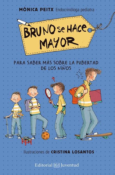 Bruno se hace mayor | 9788426144843 | Peitx i Triay, Mònica | Librería Castillón - Comprar libros online Aragón, Barbastro