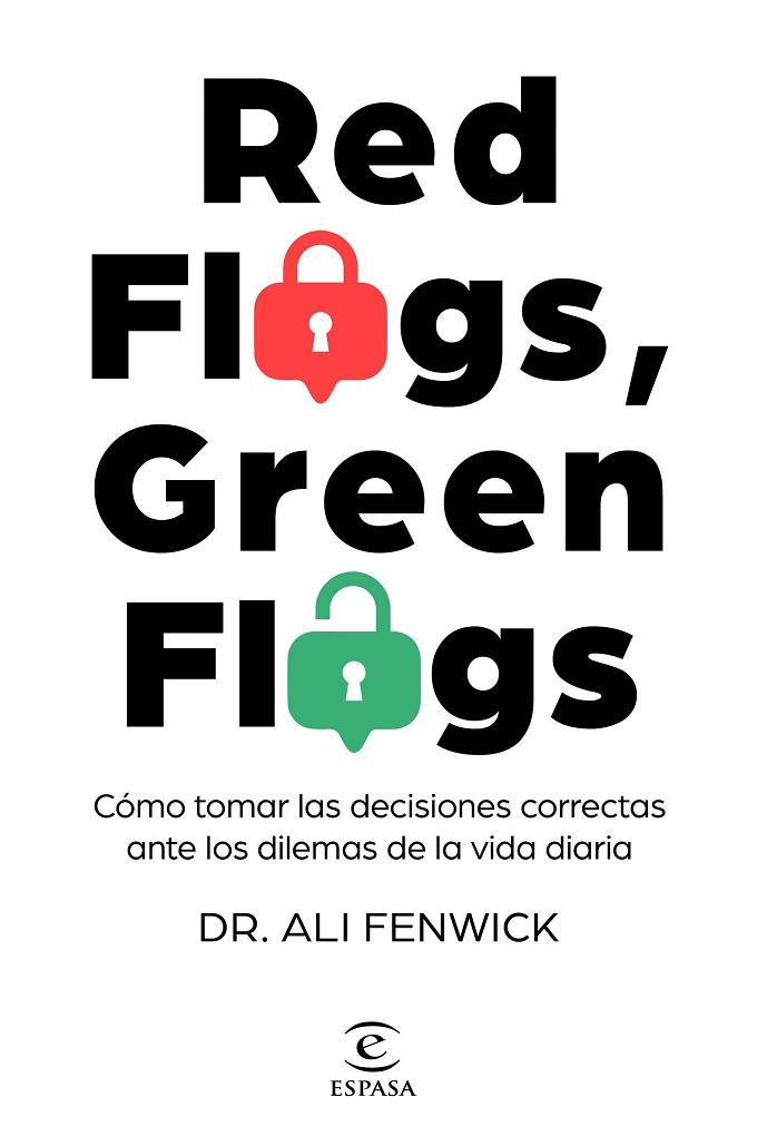Red Flags, Green Flags | 9788467072839 | Dr. Ali Fenwick | Librería Castillón - Comprar libros online Aragón, Barbastro