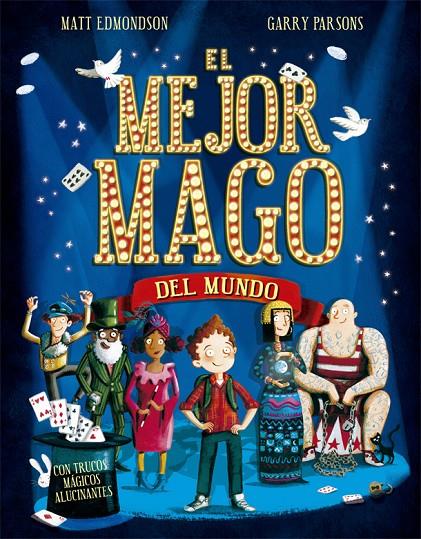 El mejor mago del mundo | 9788424662783 | Edmondson, Matt | Librería Castillón - Comprar libros online Aragón, Barbastro