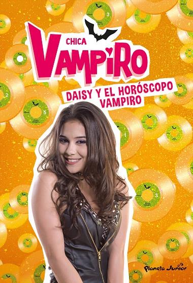 Chica Vampiro. Daisy y el horóscopo vampiro | 9788408187974 | Chica Vampiro | Librería Castillón - Comprar libros online Aragón, Barbastro