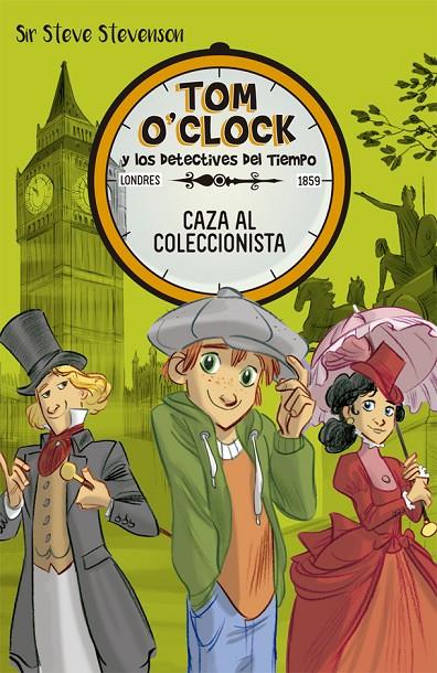 Tom O'Clock 6. Caza al coleccionista | 9788424662509 | Stevenson, Sir Steve | Librería Castillón - Comprar libros online Aragón, Barbastro