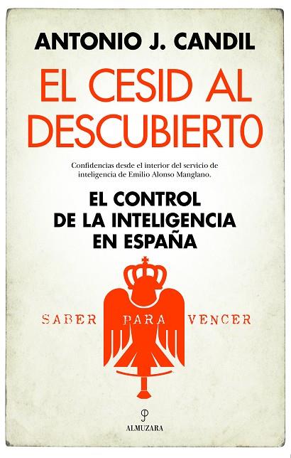 El CESID al descubierto | 9788411315371 | Antonio J. Candil | Librería Castillón - Comprar libros online Aragón, Barbastro