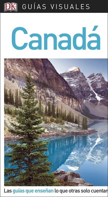 Guía Visual Canadá | 9780241338124 | Varios autores, | Librería Castillón - Comprar libros online Aragón, Barbastro