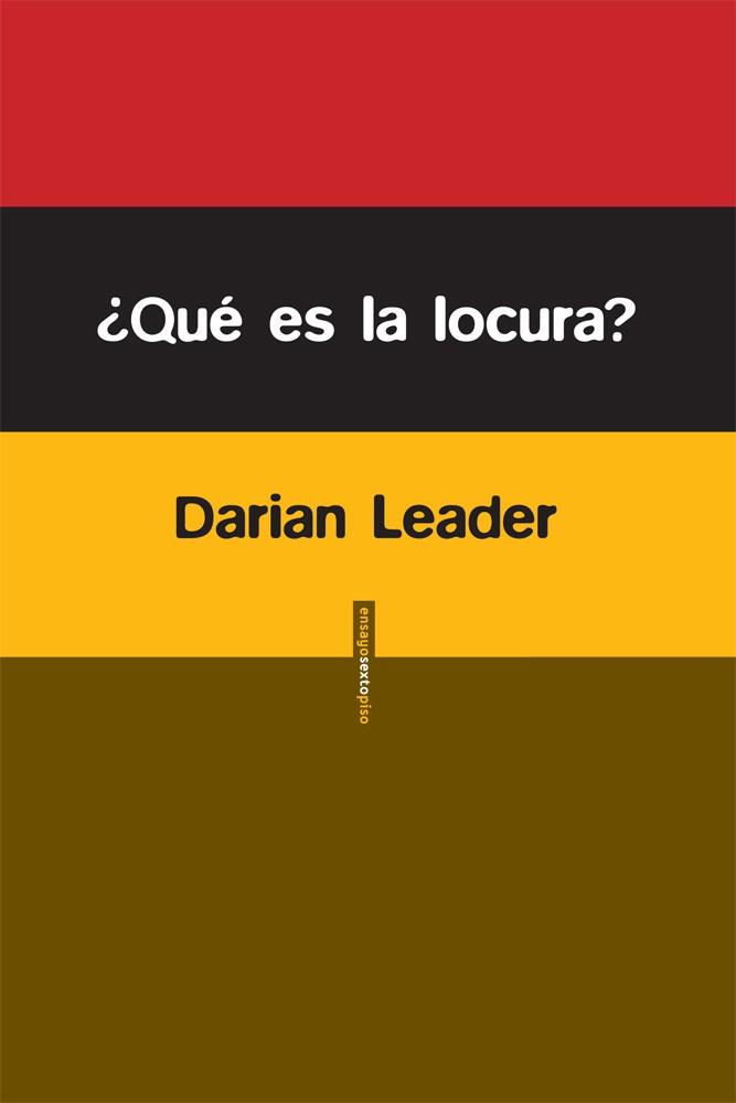 ¿Qué es la locura? | 9788415601234 | Leader, Darian | Librería Castillón - Comprar libros online Aragón, Barbastro