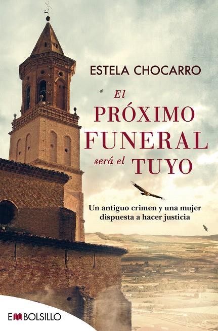 El próximo funeral será el tuyo | 9788416087839 | Chocarro Bujanda, Estela | Librería Castillón - Comprar libros online Aragón, Barbastro