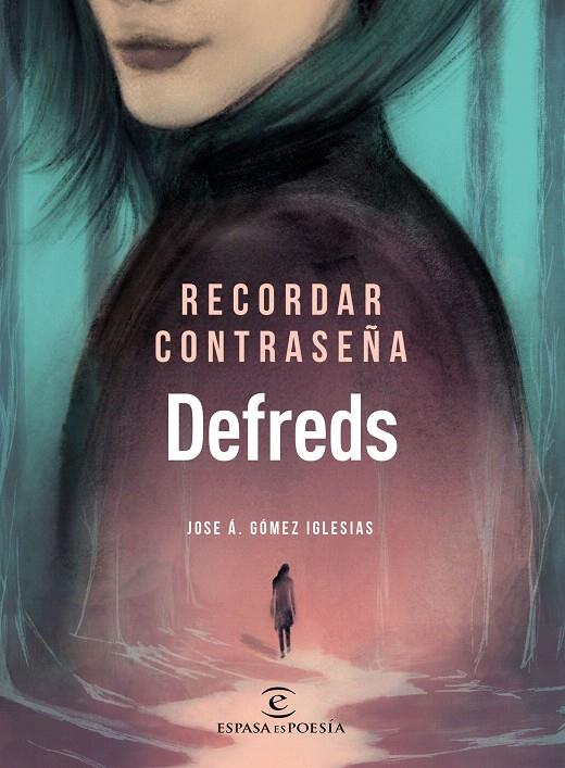 Recordar contraseña | 9788467055894 | Defreds - Jose Á. Gómez Iglesias | Librería Castillón - Comprar libros online Aragón, Barbastro