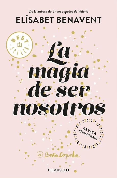 La magia de ser nosotros (Bilogía Sofía 2) | 9788466343190 | Elísabet Benavent | Librería Castillón - Comprar libros online Aragón, Barbastro