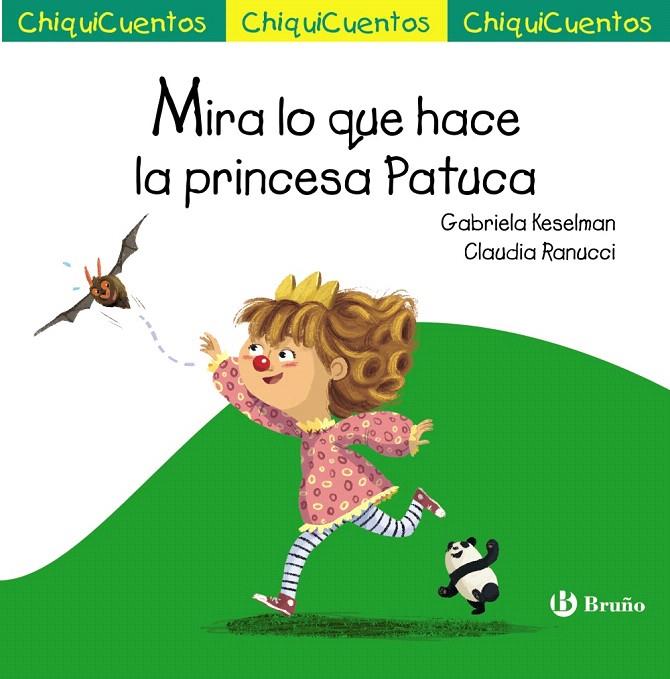 Mira lo que hace la princesa Patuca | 9788469626122 | Keselman, Gabriela | Librería Castillón - Comprar libros online Aragón, Barbastro