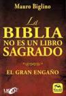 La Biblia no es un Libro Sagrado | 9788417080136 | Biglino, Mauro | Librería Castillón - Comprar libros online Aragón, Barbastro