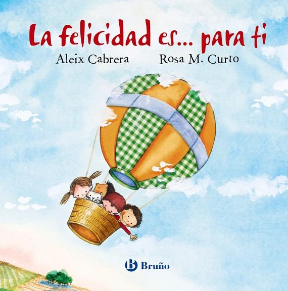 La felicidad es... para ti | 9788469625163 | Cabrera, Aleix | Librería Castillón - Comprar libros online Aragón, Barbastro
