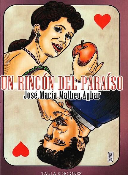 UN RINCÓN DEL PARAISO | 9788494610851 | Matheu Aybar, José María | Librería Castillón - Comprar libros online Aragón, Barbastro