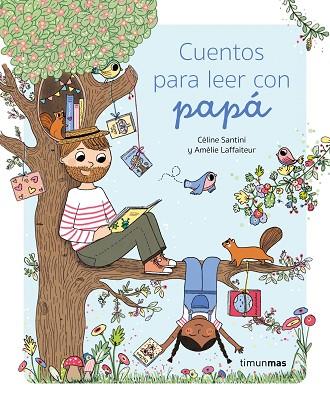 Cuentos para leer con papá | 9788408275312 | Santini, Céline | Librería Castillón - Comprar libros online Aragón, Barbastro