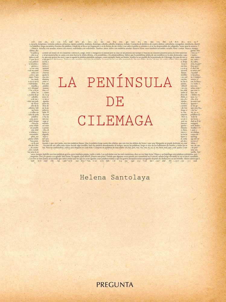 LA PENÍNSULA DE LA CILEMAGA | 9788494519512 | SANTOLAYA, HELENA | Librería Castillón - Comprar libros online Aragón, Barbastro