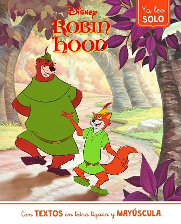 Robin Hood. Ya leo solo (Disney. Lectoescritura) | 9788418039966 | Disney | Librería Castillón - Comprar libros online Aragón, Barbastro