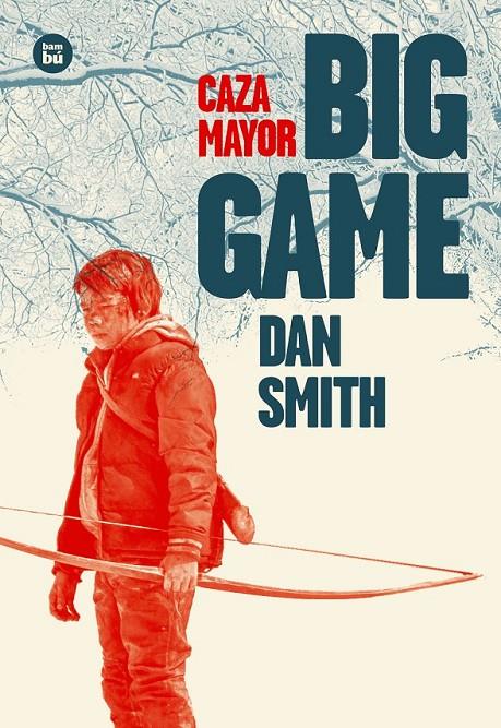 Big Game (Caza mayor) | 9788483433737 | Smith, Dan | Librería Castillón - Comprar libros online Aragón, Barbastro