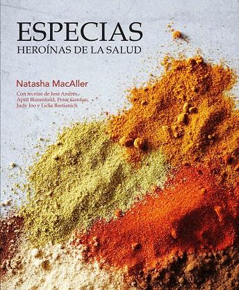 Especias, heroínas de la salud | 9788416407316 | MacAller, Natasha | Librería Castillón - Comprar libros online Aragón, Barbastro