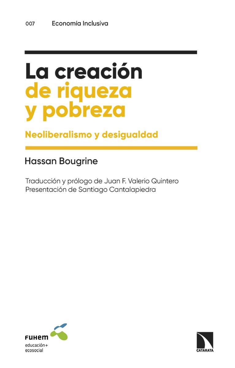 La creación de riqueza y pobreza | 9788413529554 | Bougrine, Hassan | Librería Castillón - Comprar libros online Aragón, Barbastro