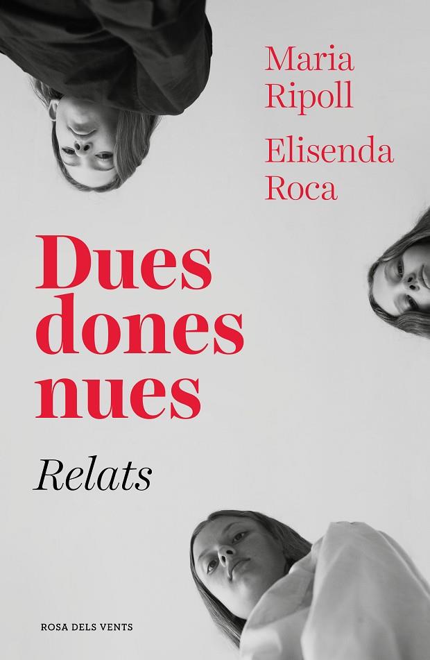 Dues dones nues. Relats | 9788417627027 | Roca, Elisenda/Ripoll, Maria | Librería Castillón - Comprar libros online Aragón, Barbastro