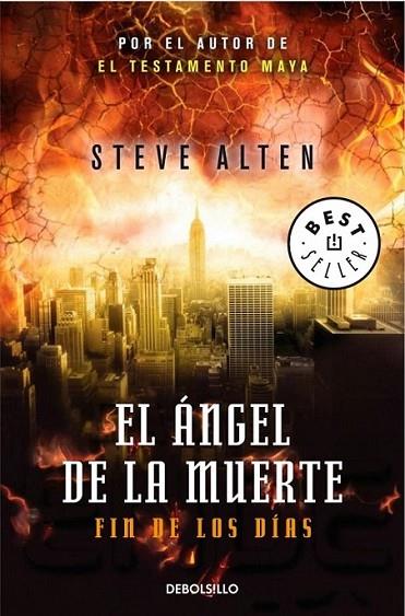 El ángel de la muerte : Fin de los días | 9788490322581 | ALTEN, STEVE | Librería Castillón - Comprar libros online Aragón, Barbastro