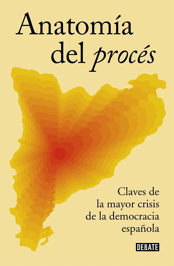 Anatomía del procés | 9788499929088 | Varios autores, | Librería Castillón - Comprar libros online Aragón, Barbastro