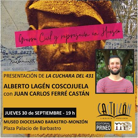 Presentación "La cuchara del 431" de Alberto Lagén Coscojuela | CastillónBlog - Librería Castillón - Comprar libros online Aragón, Barbastro