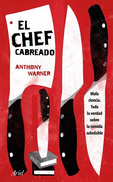El Chef Cabreado | 9788434427259 | Warner, Anthony | Librería Castillón - Comprar libros online Aragón, Barbastro