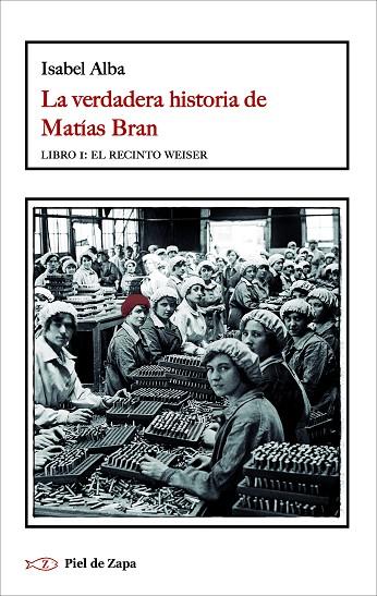 La verdadera historia de Matías Bran | 9788418550942 | Alba, Isabel | Librería Castillón - Comprar libros online Aragón, Barbastro