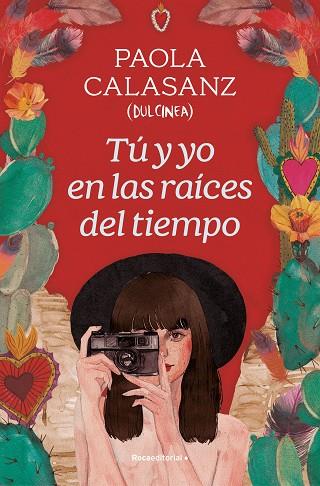 Tú y yo en las raíces del tiempo | 9788419743930 | Calasanz (Dulcinea), Paola | Librería Castillón - Comprar libros online Aragón, Barbastro