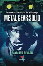 METAL GEAR SOLID | 9788492472260 | BENSON, RAYMOND | Librería Castillón - Comprar libros online Aragón, Barbastro