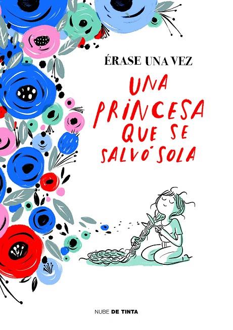 Érase una vez una princesa que se salvó sola | 9788416588862 | Varios autores, | Librería Castillón - Comprar libros online Aragón, Barbastro