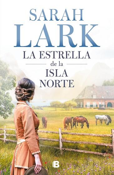 La estrella de la Isla Norte | 9788466670401 | Lark, Sarah | Librería Castillón - Comprar libros online Aragón, Barbastro