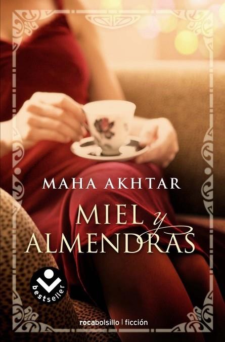 Miel y almendras | 9788496940987 | Akhtar, Maha | Librería Castillón - Comprar libros online Aragón, Barbastro