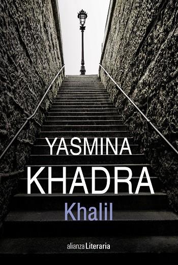 Khalil | 9788491812821 | Khadra, Yasmina | Librería Castillón - Comprar libros online Aragón, Barbastro