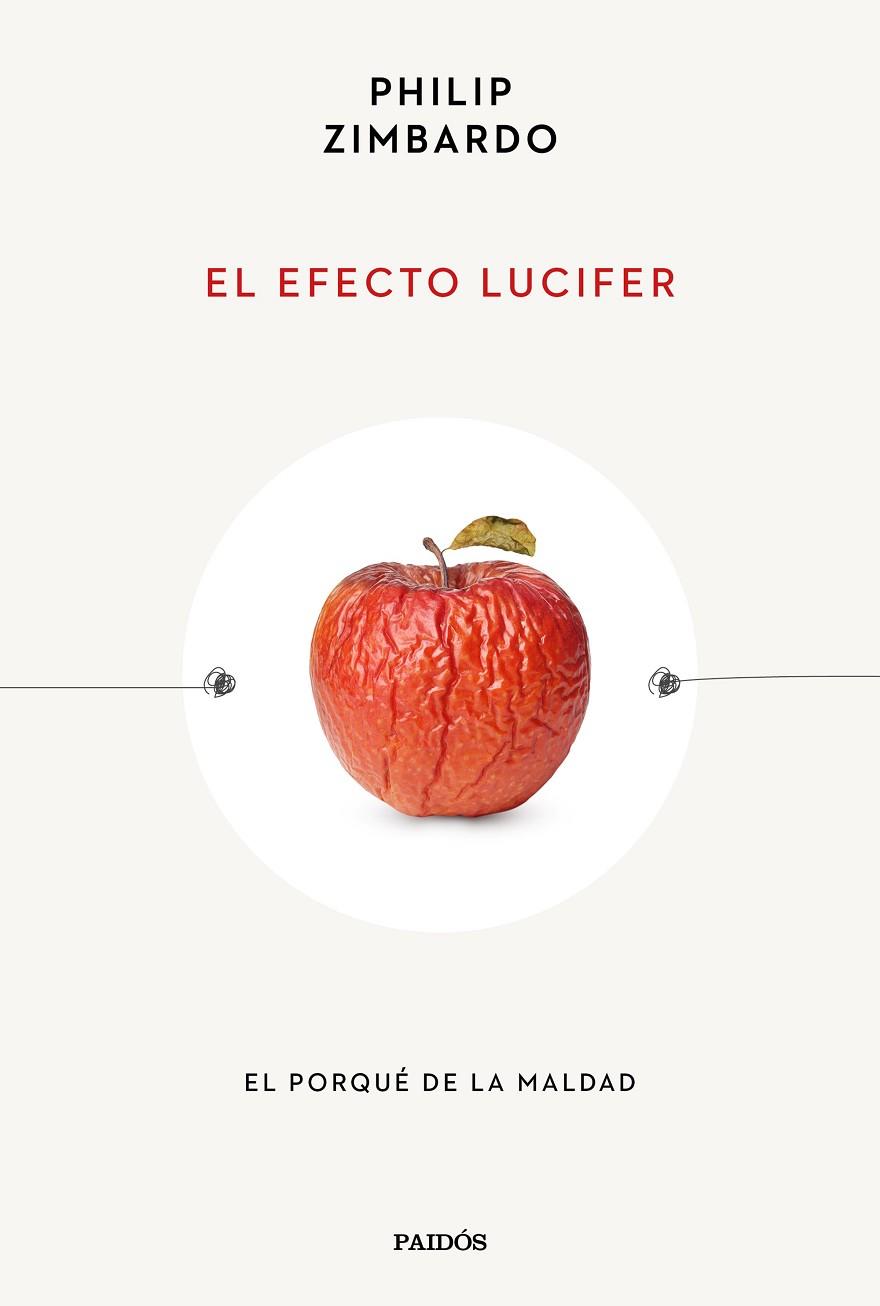 El efecto Lucifer | 9788449342288 | Zimbardo, Philip | Librería Castillón - Comprar libros online Aragón, Barbastro